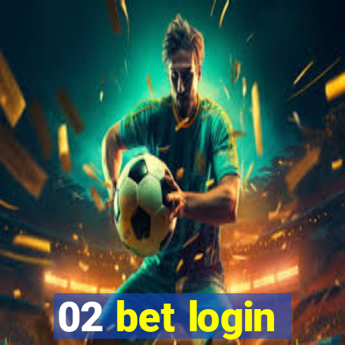 02 bet login